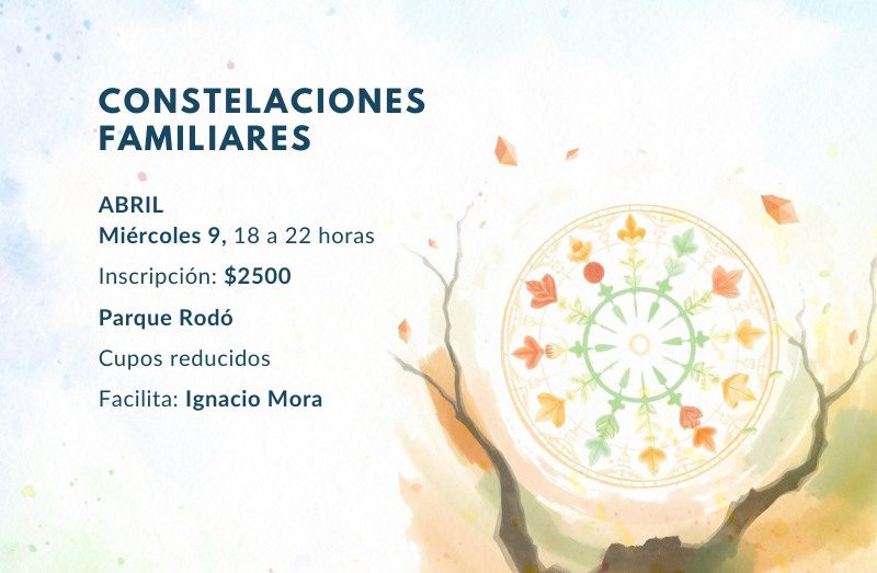 Constelaciones Familiares 9 Abril